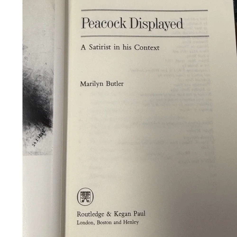Peacock Displayed: A Satirist in his Context by Marilyn Butler Satire Signed